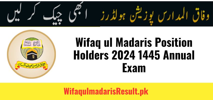 Wifaq ul Madaris Position Holders 2024